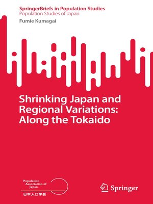 cover image of Shrinking Japan and Regional Variations